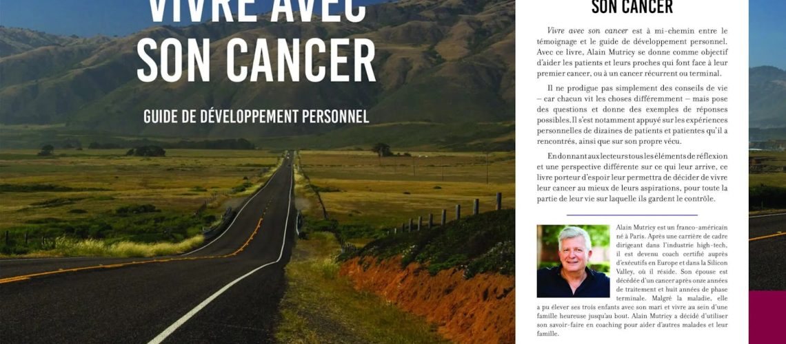 « Vivre avec son cancer », un guide pour éclairer les malades comme les aidants « Vivre avec son cancer », un guide pour éclairer les malades comme les aidants